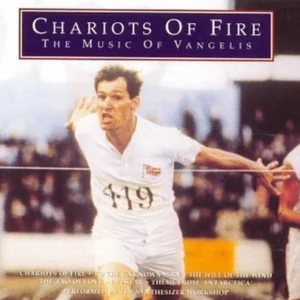 Chariots of Fire: The Music of Vangelis