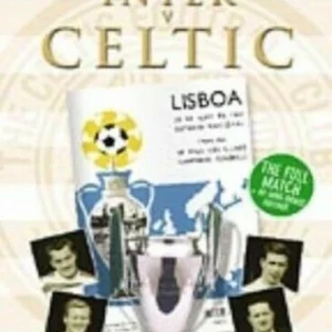 Celtic FC - Celtic Vs Inter Milan - Lisbon Lions