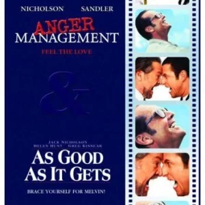 Anger Management/As Good As It Gets