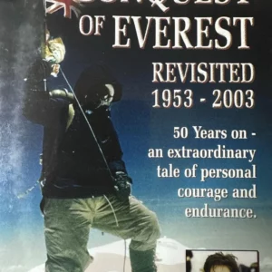 The Conquest Of Everest: Revisited 1953-2003