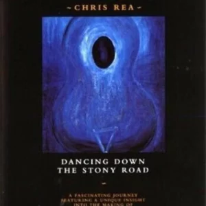Chris Rea : Dancing Down The Stony Road [DVD]