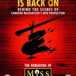 The Heat Is Back On: The Remaking Of Miss Saigon