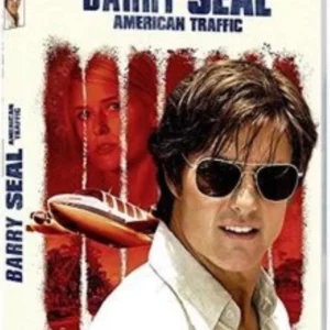 Barry Seal : American Traffic