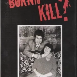 Born to Kill? Fred West