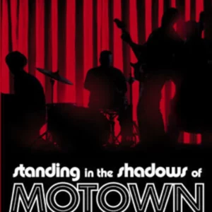 Standing in the Shadows of Motown