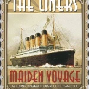 The Liners - Maiden Voyage [DVD]