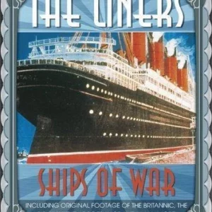 The Liners - Ships Of War