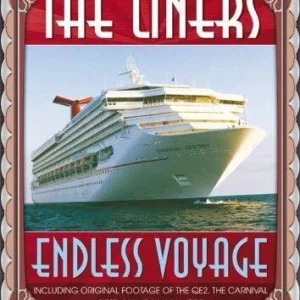 The Liners - Endless Voyage
