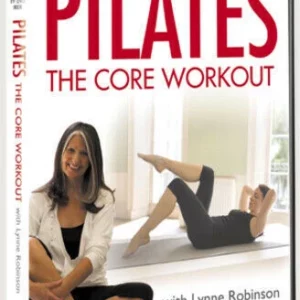Pilates The Core Workout with Lynne Robinson