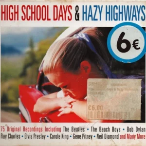 High School Days & Hazy Highways