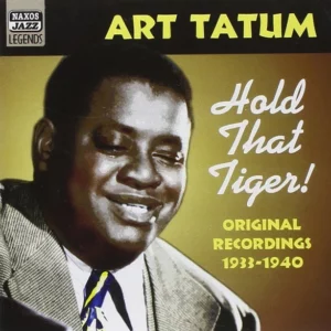 Hold That Tiger! Original Recordings 1933-1940