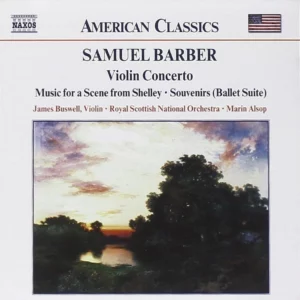 Violin Concerto/ Souvenirs/ Music for a Scene from Shelley/ Serenade for Strings