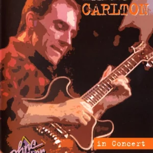 Larry Carlton - In Concert: Ohne Filter