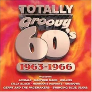 Totally Groovy 60's.63-66