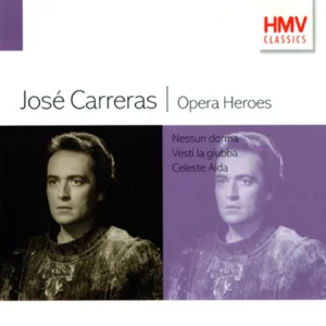 José Carreras - Opera Heroes