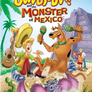 Scooby Doo and The Monster of Mexico