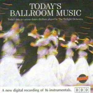 Today's Ballroom Music