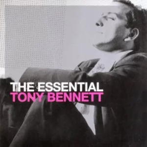 The Essential Tony Bennett