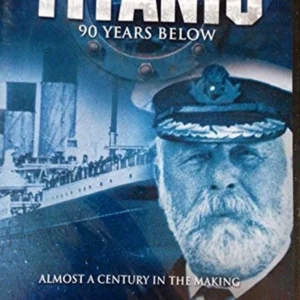 Titanic 90 Years Below