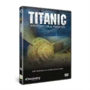 Titanic Anatomy of a Disaster