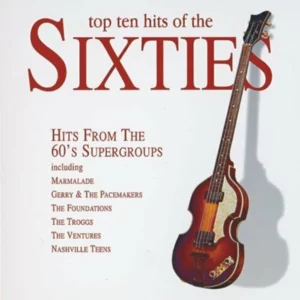 Top Ten Hits Of The Sixties