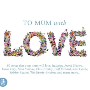 To Mum With Love