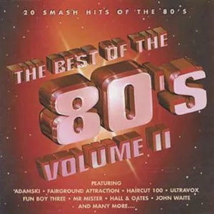 The Best Of The 80's Volume II