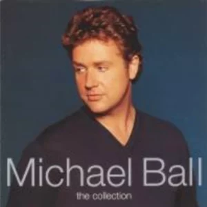Michael Ball - The Collection