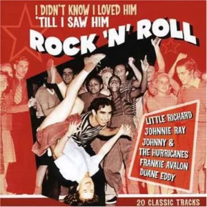 I Didn't Know I Loved Him 'till I Saw Him Rock 'n' Roll