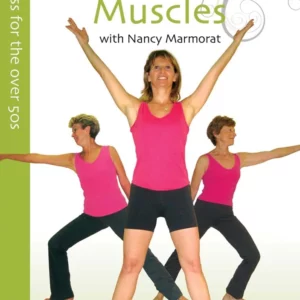 STRENGTHEN MUSCLES WITH NANCY MARMORAT
