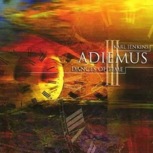 Adiemus III - Dances of Time