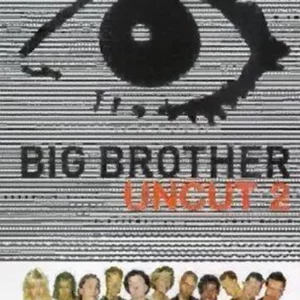 Big Brother 2: Uncu