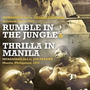 Rumble In The Jungle & Thrilla In Manilla
