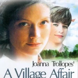 Joanna Trollope's A Village Affair