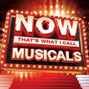 NOW That's What I Call Musicals