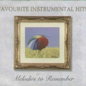 avourite Instrumental Hits Melodies to Remember