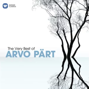 The Very Best Of Arvo Pärt