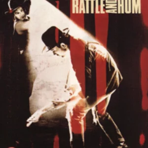 U2 - Rattle and Hum