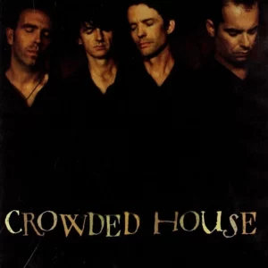 Crowded House: Dreaming - The Videos
