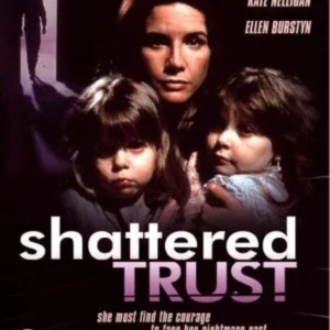 Shattered Trust