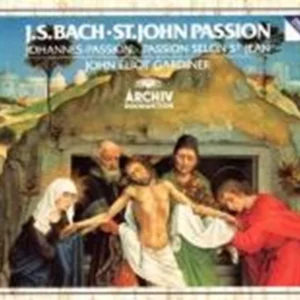 St. John Passion / Johannes-Passion / Passion Selon St Jean