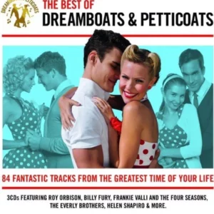 The Best Of Dreamboats And Petticoats