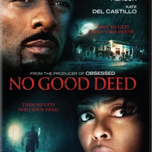 No Good Deed
