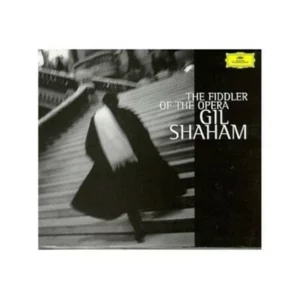 Fiddler of the Opera - Gil Shaham