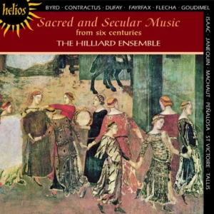 Sacred And Secular Music From Six Centuries
