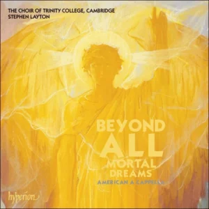 Beyond All Mortal Dreams (American A Capella)