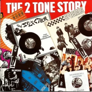 The 2 Tone Story