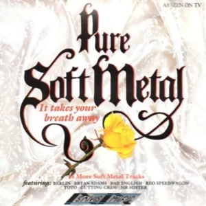 Pure Soft Metal