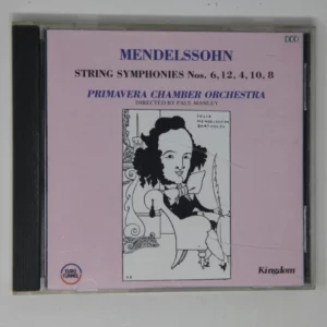 Mendelssohn: String Symphonies 6, 12, 4, 10, 8