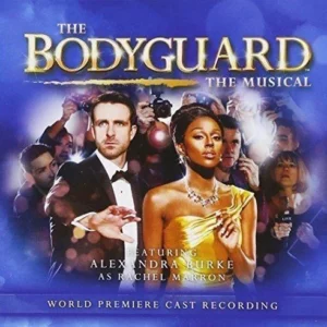 The Bodyguard: The Musical